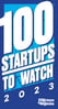 100 Startups to watch 2023