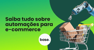 Mais tempo e mais vendas com automações para e-commerce