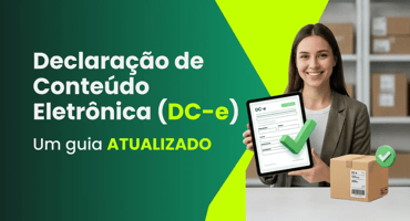 Declaração de Conteúdo Eletrônica (DC-e) — Um guia ATUALIZADO
