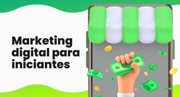 Marketing digital para iniciantes