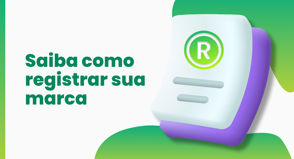 Saiba como registrar sua marca
