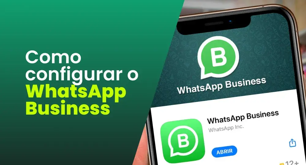 Como configurar o WhatsApp Business [Guia prático]