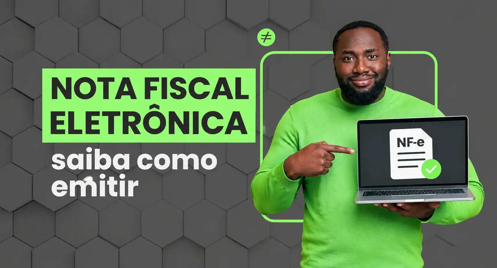 Como emitir nota fiscal eletrônica passo a passo