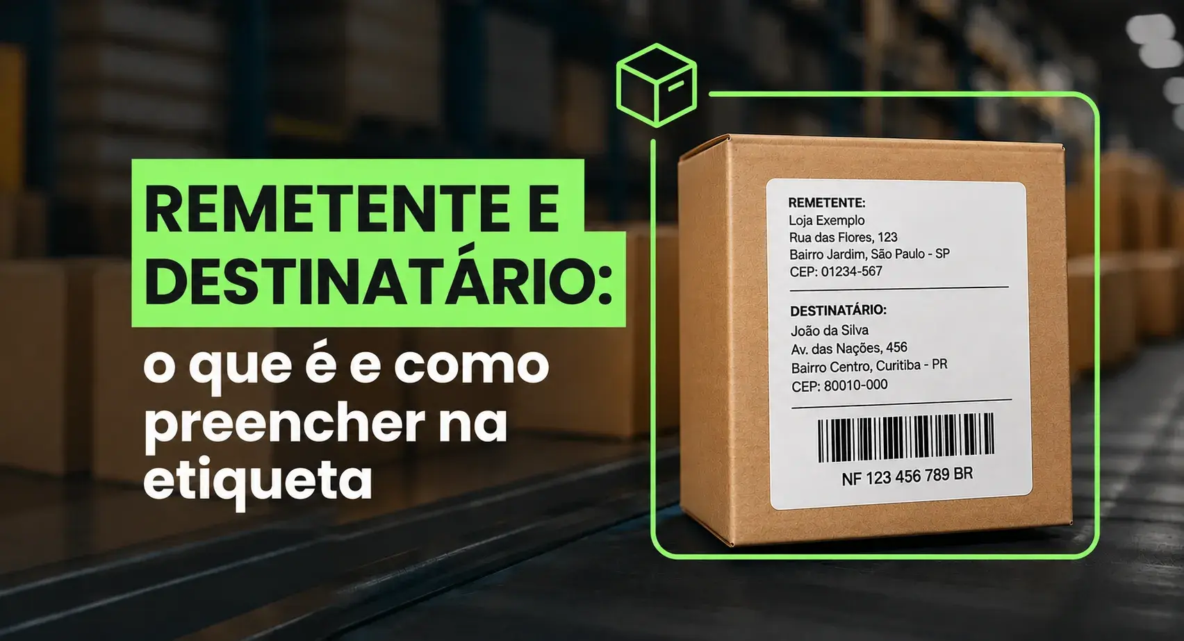 Remetente e destinatário: como preencher na etiqueta de envio