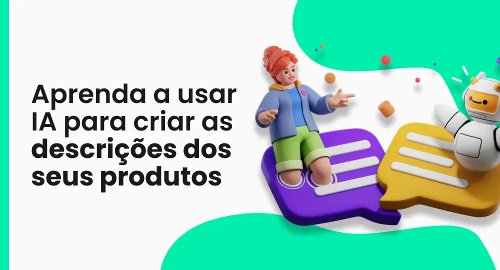 Como usar IA para criar descrições de produtos que vendem no e-commerce