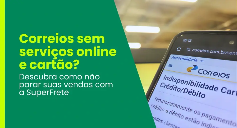 Correios suspendem pagamento com cartão: entenda o impacto e a solução