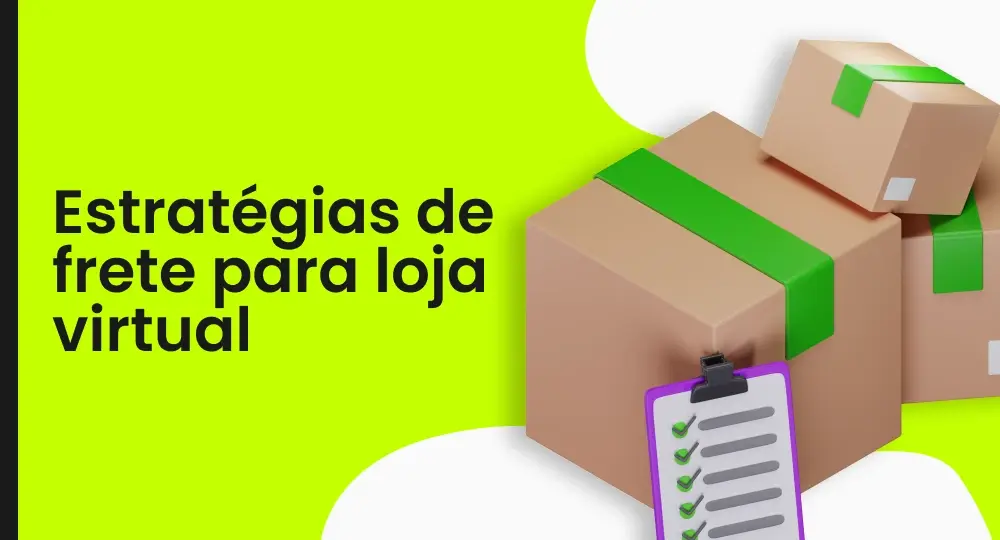 Estratégias de frete para melhor preço e prazo de entrega