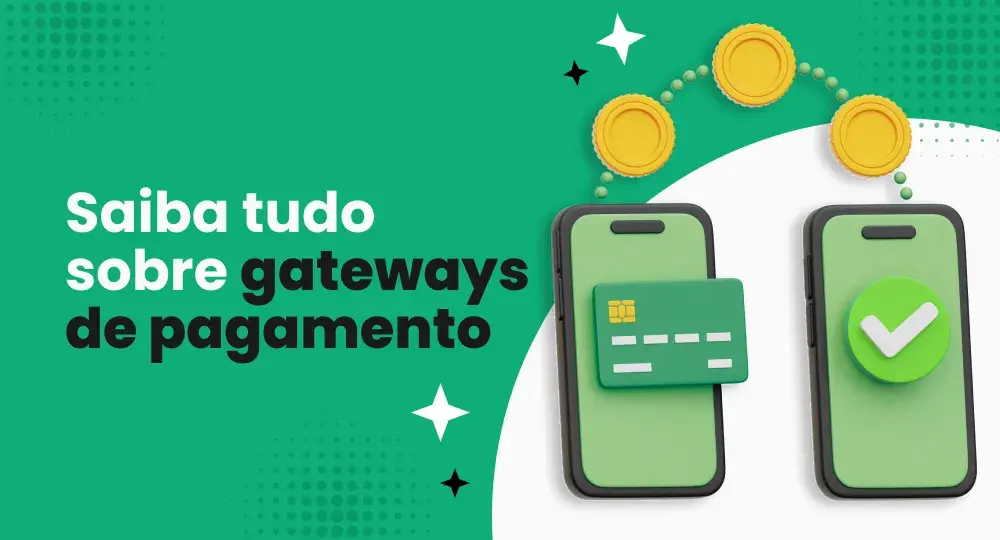 Gateway de pagamento para e-commerce: segurança, conversão e praticidade