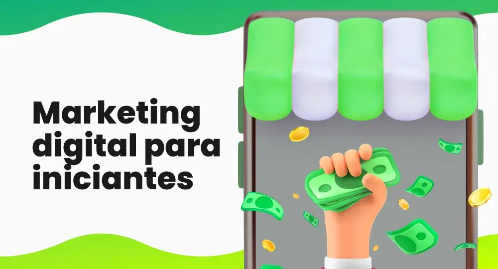 Marketing digital para iniciantes