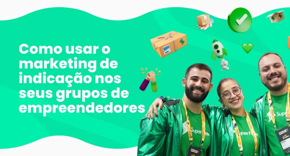 Como usar o marketing de indicação nos seus grupos de empreendedores