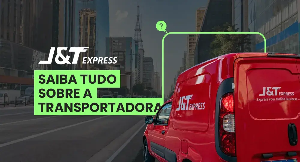 Entenda o que é transportadora J&T e como funciona