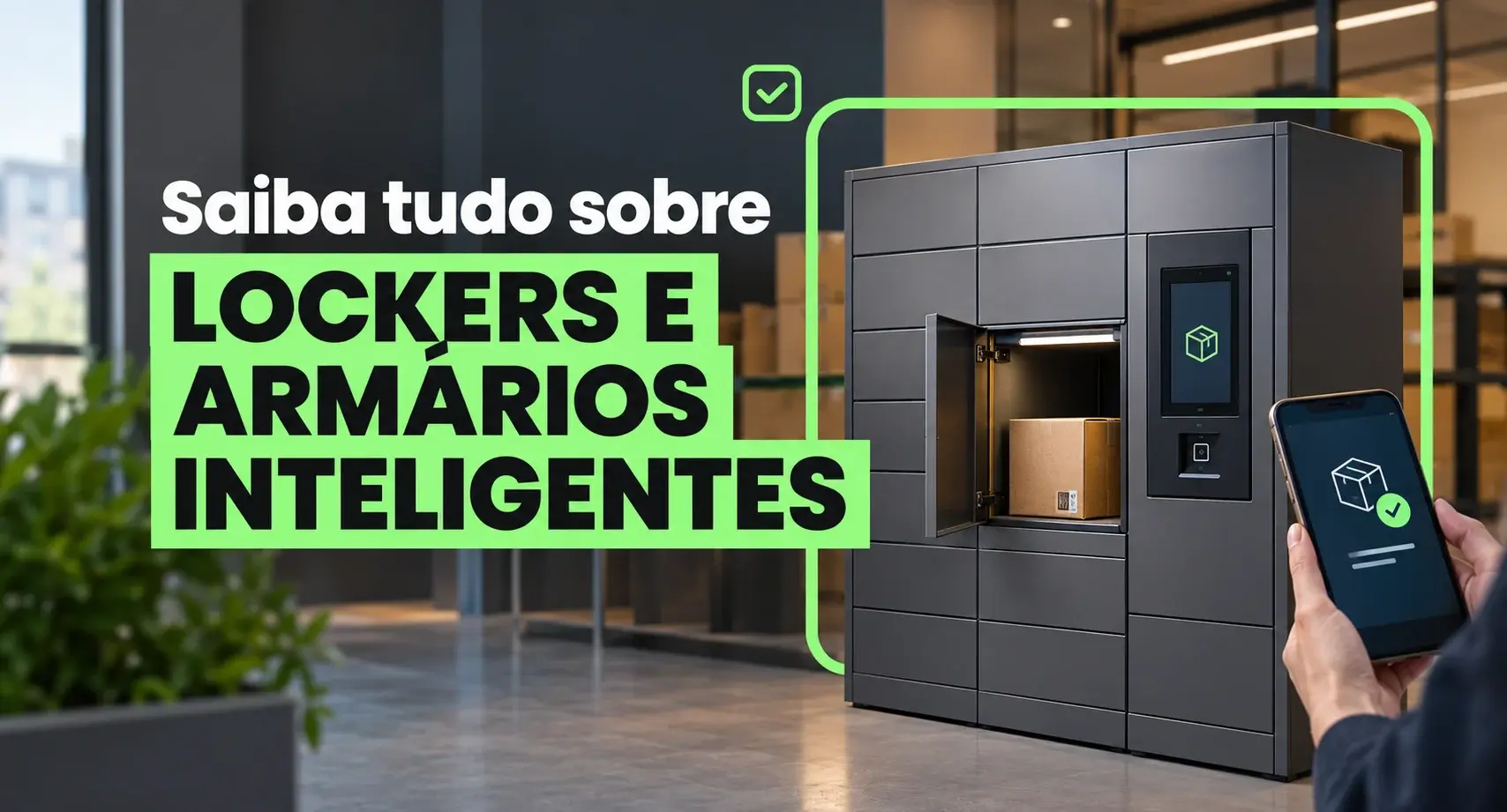 Smart Lockers: o que são e como usar no e-commerce
