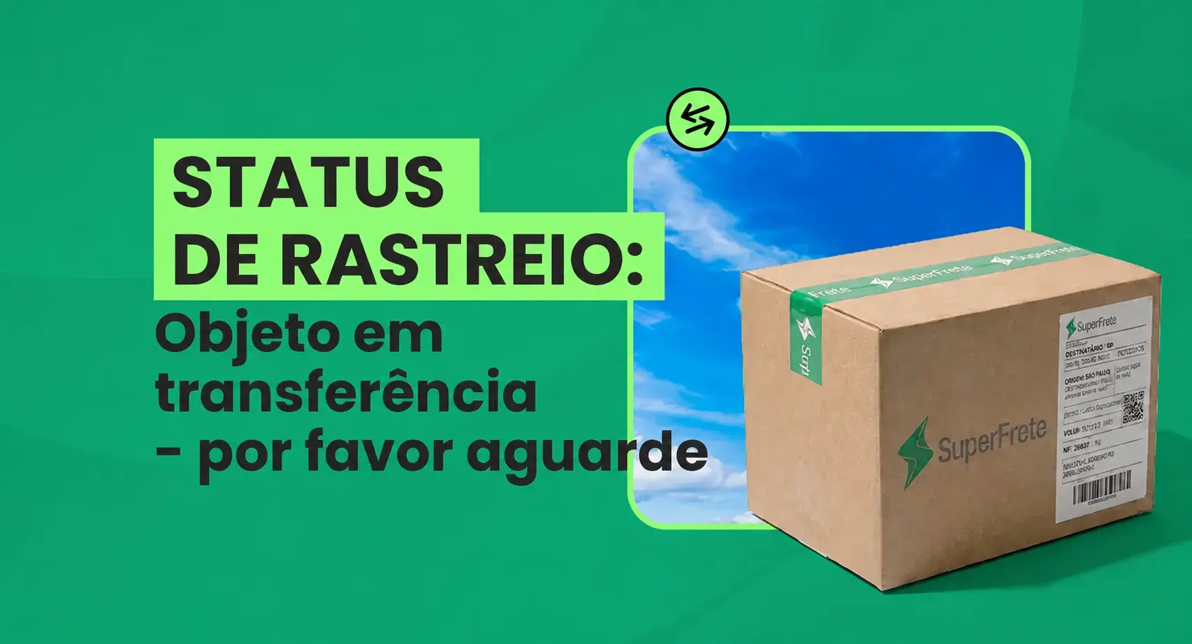 Objeto em transferência: o que é e quanto tempo demora para chegar