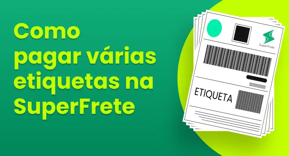 Aprenda a fazer o pagamento automático de etiquetas de frete