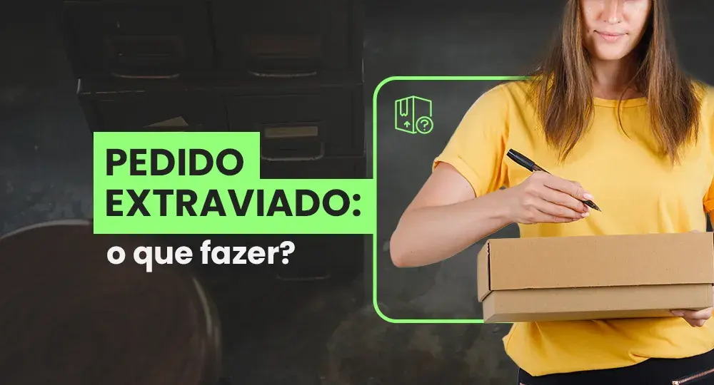 Pedido extraviado: o que é e o que fazer quando acontece no e-commerce