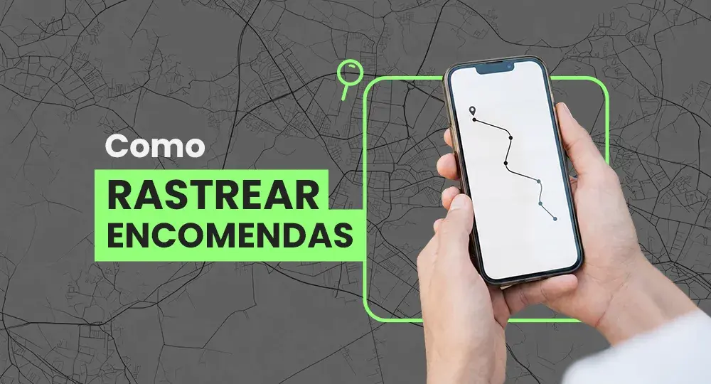 Como rastrear encomendas: passo a passo simples para o seu e-commerce