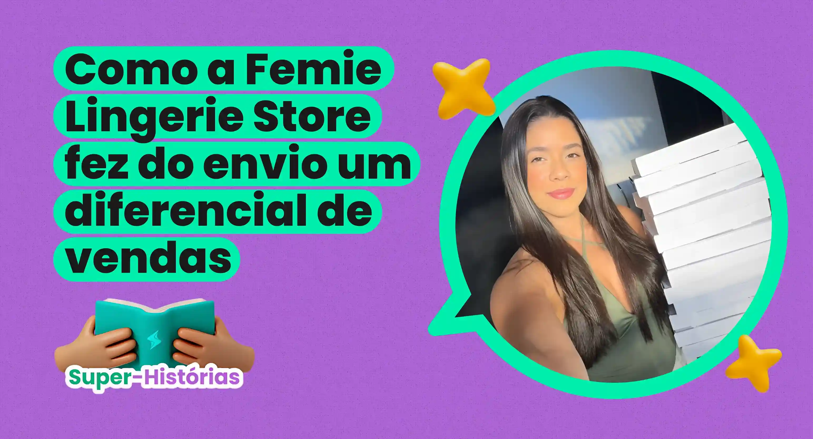  SuperFrete para lojas virtuais: como a Femie se destacou com o frete