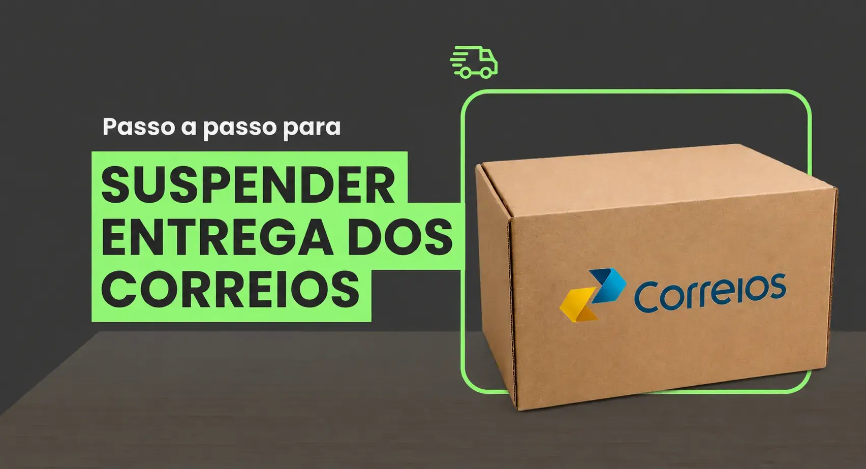 Suspender entrega Correios: o que acontece e como pedir