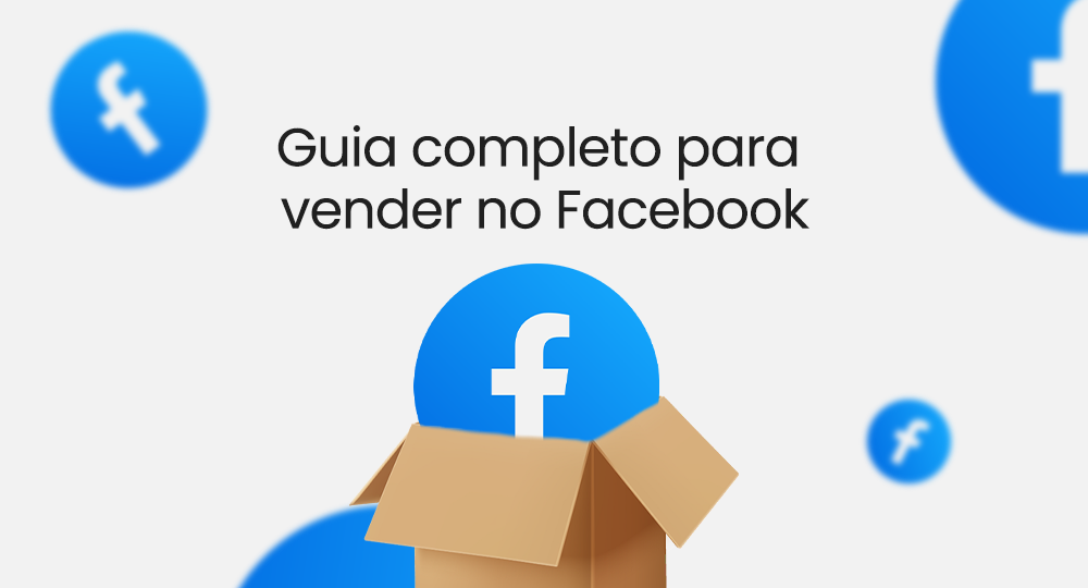 Caixas e símbolo do Facebook ilustram como vender no Facebook